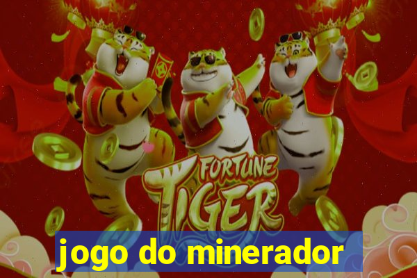 jogo do minerador